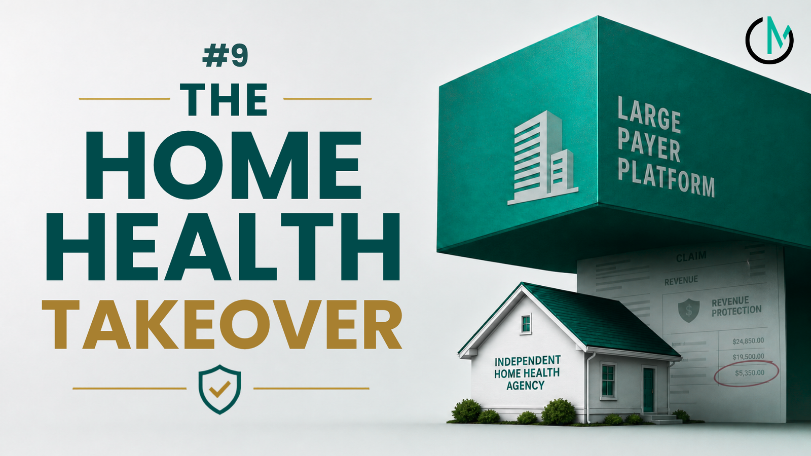 The Home Health Takeover